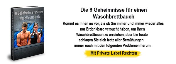 Die 6 Geheimnisse für einen Waschbrettbauch